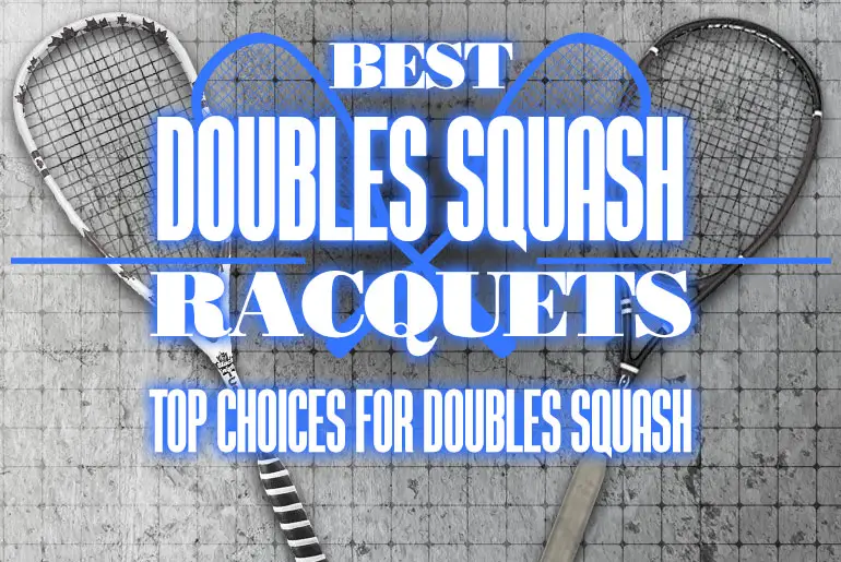 Best Squash Racquets Top Choice For Doubles Squash 2