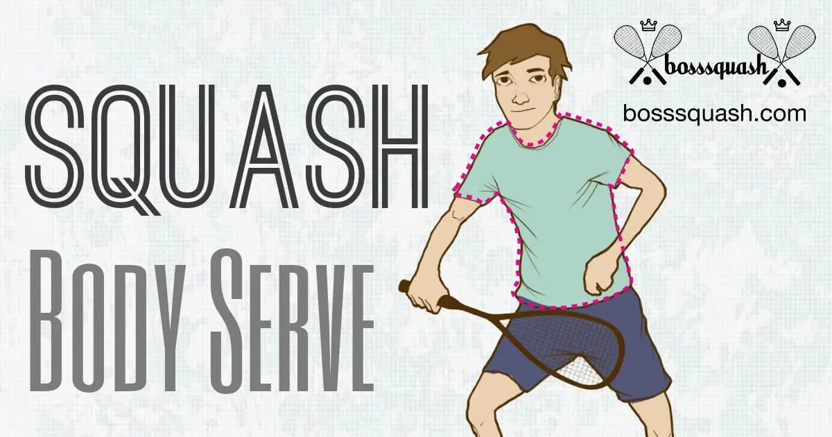 Squash Body Serve