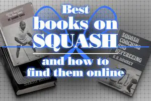 Best Books On Squash And How To Find Them Online