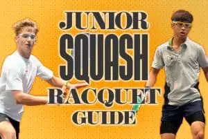 Best Junior Squash Rackets 2020