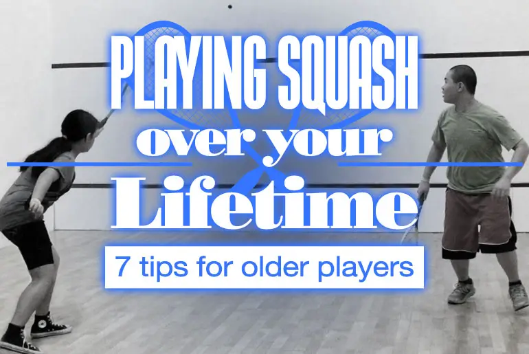 Playing Squash 7 Tips Older Players 2
