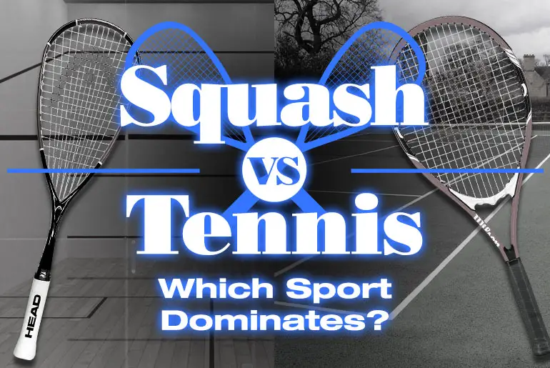 Squash VS Tennis 2