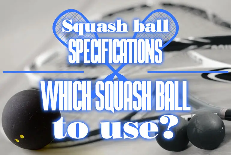 Which Squash Ball To Use