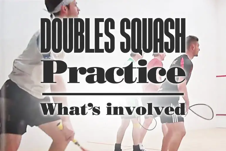 Doubles Squash Practice Whats Involved