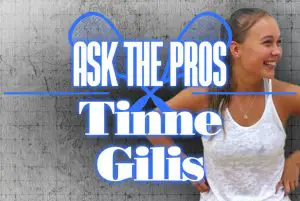 Ask The Pro Tinne Gilis